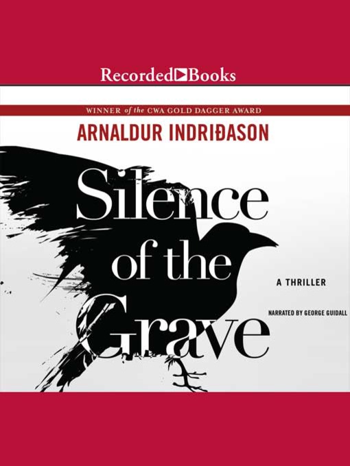 Title details for Silence of the Grave by Arnaldur Indridason - Wait list